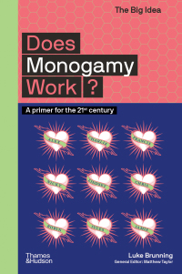 Cover image: Does Monogamy Work? (The Big Idea Series) (The Big Idea Series) 9780500295694