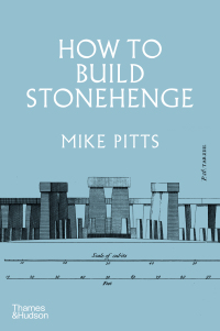 Cover image: How to Build Stonehenge 9780500024195