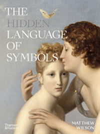 Cover image: The Hidden Language of Symbols 9780500025291