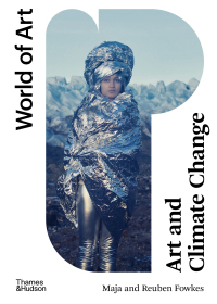 Cover image: Art and Climate Change (World of Art) 9780500204757