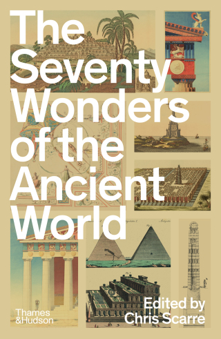 Cover image: The Seventy Wonders of the Ancient World: The Great Monuments and How They Were Built 1st edition 9780500297070