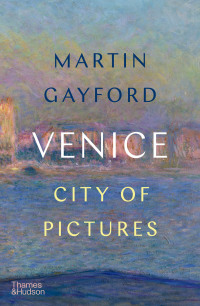 Cover image: Venice: City of Pictures 1st edition 9780500022665