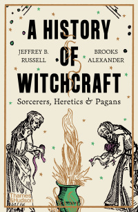 Cover image: A History of Witchcraft 3rd edition 9780500297285