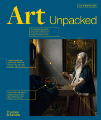 Cover image: Art Unpacked: 50 Works of Art: Uncovered, Explored, Explained 9780500025673