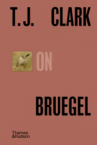 Titelbild: T.J. Clark on Bruegel 9780500028667