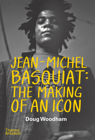 Cover image: Jean-Michel Basquiat: The Making of an Icon 9780500030691