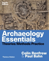 Cover image: Archaeology Essentials: Theories, Methods, and Practice 4th edition 9780500841389