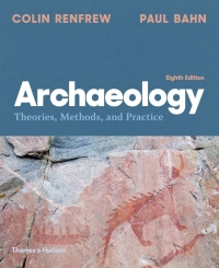 Cover image: Archaeology: Theories  Methods  and Practice 8th edition 9780500843208