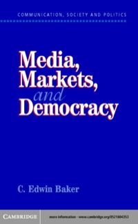 Titelbild: Media, Markets, and Democracy 1st edition 9780521804356