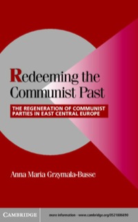 Cover image: Redeeming the Communist Past 1st edition 9780521806695