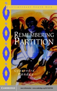 Cover image: Remembering Partition 1st edition 9780521807593