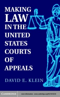 Omslagafbeelding: Making Law in the United States Courts of Appeals 1st edition 9780521810234