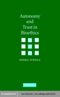 Imagen de portada: Autonomy and Trust in Bioethics 1st edition 9780521815406