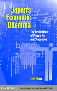 Cover image: Japan's Economic Dilemma 1st edition 9780521790253