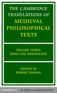 Imagen de portada: The Cambridge Translations of Medieval Philosophical Texts: Volume 3, Mind and Knowledge 1st edition 9780521793568