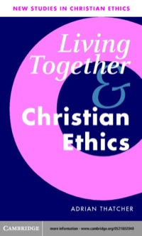Omslagafbeelding: Living Together and Christian Ethics 1st edition 9780521802048