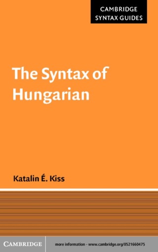 Imagen de portada: The Syntax of Hungarian 1st edition 9780521660471