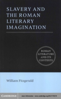 Omslagafbeelding: Slavery and the Roman Literary Imagination 1st edition 9780521779692