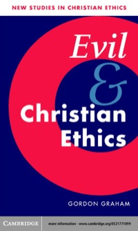 صورة الغلاف: Evil and Christian Ethics 1st edition 9780521771092