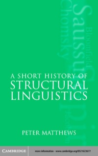 Imagen de portada: A Short History of Structural Linguistics 1st edition 9780521623674