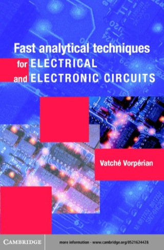 Titelbild: Fast Analytical Techniques for Electrical and Electronic Circuits 1st edition 9780521624428