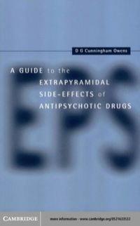 Omslagafbeelding: A Guide to the Extrapyramidal Side Effects of Antipsychotic Drugs 9780521633536