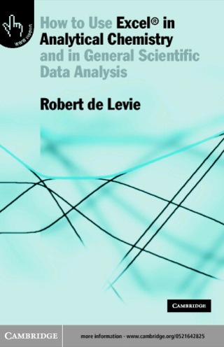 Imagen de portada: How to Use Excel® in Analytical Chemistry 1st edition 9780521642828