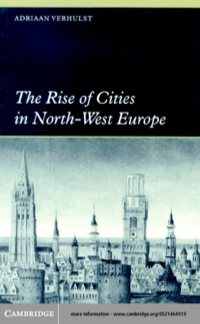 Imagen de portada: The Rise of Cities in North-West Europe 1st edition 9780521464918