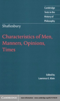 Cover image: Shaftesbury: Characteristics of Men, Manners, Opinions, Times 1st edition 9780521570220