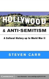 Imagen de portada: Hollywood and Anti-Semitism 1st edition 9780521798549