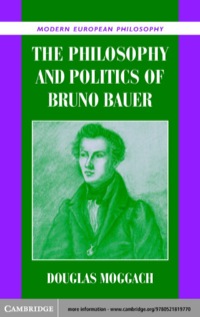 Imagen de portada: The Philosophy and Politics of Bruno Bauer 1st edition 9780521819770