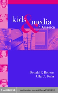 Omslagafbeelding: Kids and Media in America 1st edition 9780521821025