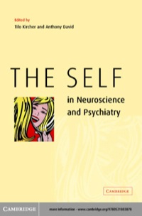 صورة الغلاف: The Self in Neuroscience and Psychiatry 1st edition 9780521803878