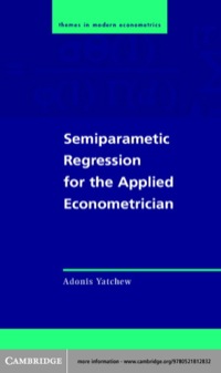 Cover image: Semiparametric Regression for the Applied Econometrician 1st edition 9780521812832