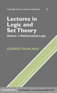 Imagen de portada: Lectures in Logic and Set Theory: Volume 1, Mathematical Logic 1st edition 9780521753739