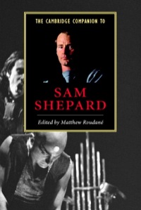 Cover image: The Cambridge Companion to Sam Shepard 9780521771580