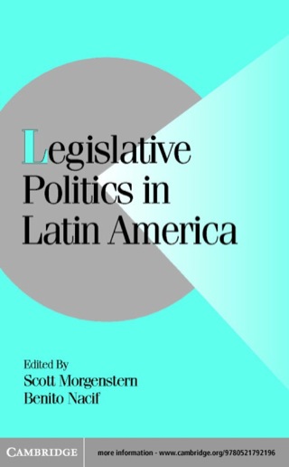 Imagen de portada: Legislative Politics in Latin America 1st edition 9780521792196