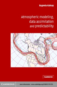 Cover image: Atmospheric Modeling, Data Assimilation and Predictability 1st edition 9780521796293