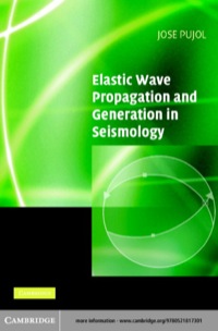 صورة الغلاف: Elastic Wave Propagation and Generation in Seismology 1st edition 9780521817301
