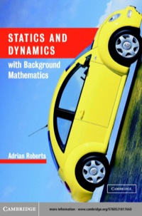 Omslagafbeelding: Statics and Dynamics with Background Mathematics 1st edition 9780521817660