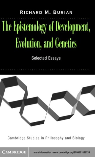 Cover image: The Epistemology of Development, Evolution, and Genetics 1st edition 9780521836753