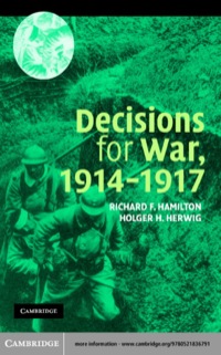 Cover image: Decisions for War, 1914–1917 1st edition 9780521836791