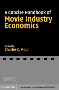 Imagen de portada: A Concise Handbook of Movie Industry Economics 1st edition 9780521843843