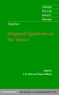 صورة الغلاف: Thomas Aquinas: Disputed Questions on the Virtues 1st edition 9780521772259
