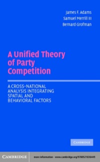 Omslagafbeelding: A Unified Theory of Party Competition 1st edition 9780521836449
