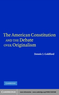 Cover image: The American Constitution and the Debate over Originalism 1st edition 9780521845588