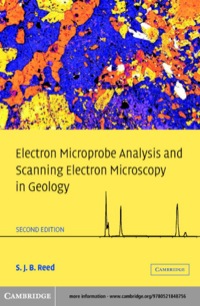 Cover image: Electron Microprobe Analysis and Scanning Electron Microscopy in Geology 2nd edition 9780521848756