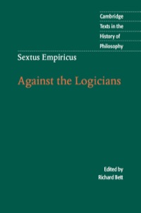 Omslagafbeelding: Sextus Empiricus: Against the Logicians 1st edition 9780521824972