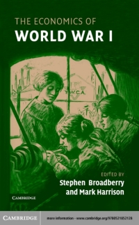 Cover image: The Economics of World War I 1st edition 9780521852128
