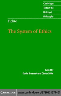 表紙画像: Fichte: The System of Ethics 1st edition 9780521571401